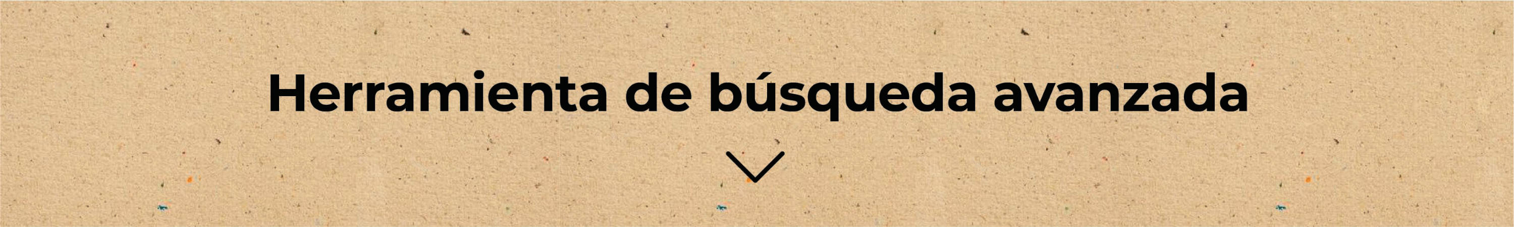 Herramientas de búsqueda avanzada